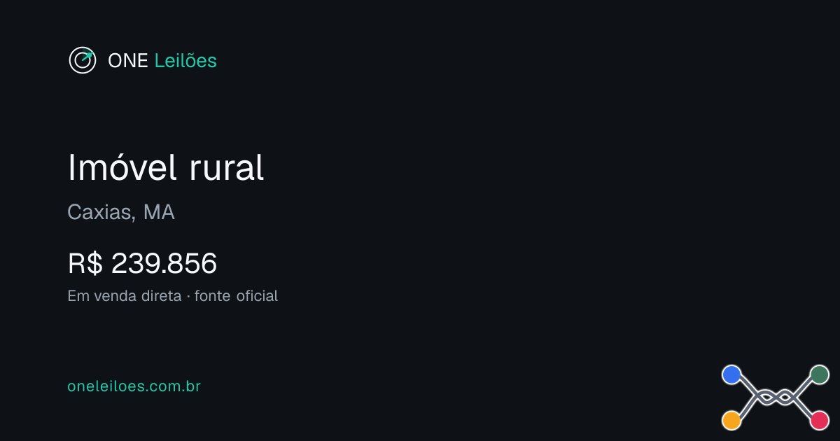 Imóvel rural - Caxias/MA