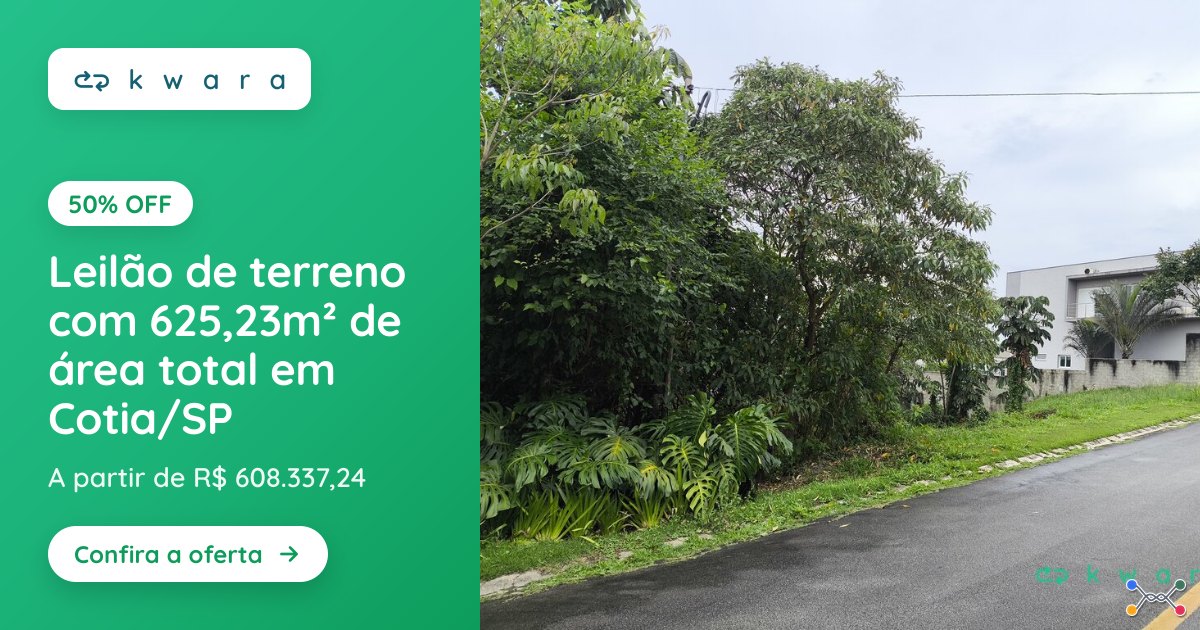 Leilão de terreno com 625,23m² de área total em Cotia/SP