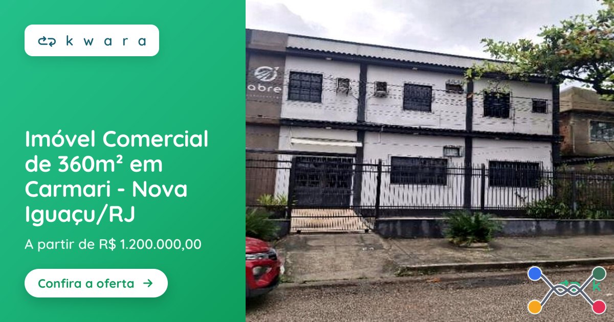 Imóvel Comercial de 360m² em Carmari - Nova Iguaçu/RJ