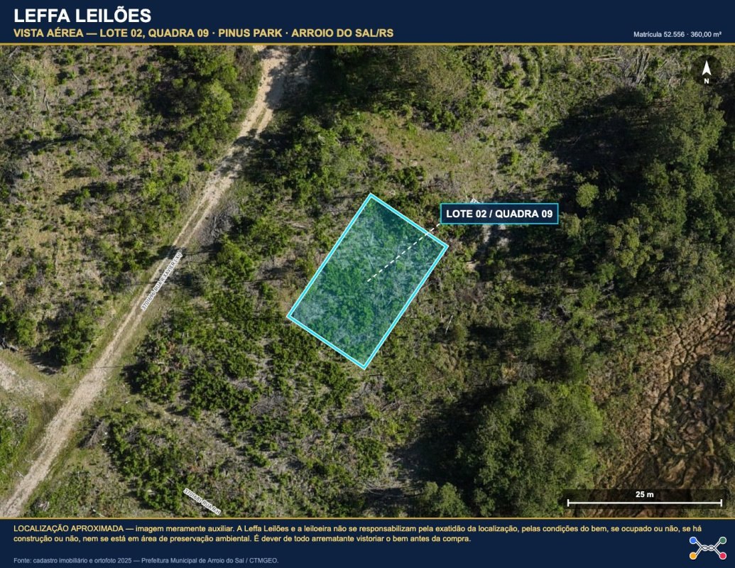 DIREITOS E AÇÕES DE UM TERRENO URBANO, SEM BENFEITORIAS, COM A ÁREA DE 360,00M², SITUADO NO LUGAR DENOMINADO PINUS PARK, NA CIDADE DE ARROIO DO SAL/RS